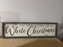 “I’m Dreaming of a White Christmas” Wood Sign - 34.5” x 9.5” in Lockport, Illinois