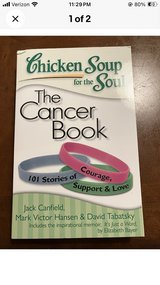 Chicken Soup for the Soul: the Cancer Book : 101 Stories in Fort Campbell, Kentucky