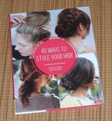 40 Ways To Style Your Hair Book Instructional Guide in Chicago, Illinois