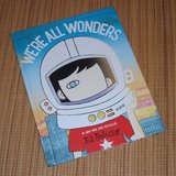 We're All Wonders Hard Cover Book in Oswego, Illinois