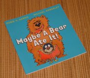 Maybe a Bear Ate It Book in Joliet, Illinois