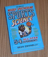 The Book of Wildly Spectacular Sports Science 54 All-Star Experiments Hard Cover in Morris, Illinois