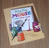Vintage 2002 Teeny Tiny Mouse A Book About Colors Hard Cover in Chicago, Illinois