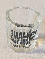 "Smallest Shot Around" Shot Glass in Sacramento, California