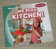 We Play Kitchen Hard Cover Book in Oswego, Illinois