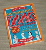 Vintage 1996 Scholastic Dictionary of Idioms Book in Morris, Illinois