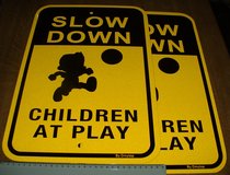 2 X Reflective Warning Signs 'SLOW DOWN CHILDREN AT PLAY' in Lakenheath, UK