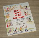 Vintage 1995 This Is the Way We Eat Our Lunch Hard Cover Book in Chicago, Illinois