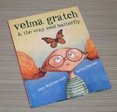 Velma Gratch and the Way Cool Butterfly Hard Cover Book in Plainfield, Illinois