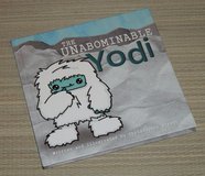 The UNABOMINABLE Yodi Hard Cover Book in Plainfield, Illinois