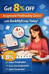 Get 8% Off Assignment Proofreading Service with BookMyEssay Today in Naperville, Illinois