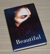 Beautiful A Novel by Danielle Steel Hard Cover Book w Dust Jacket in Joliet, Illinois