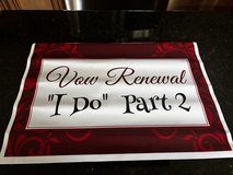 Vow Renewal - “I Do”  Part 2 - Vinyl Sign in Aurora, Illinois