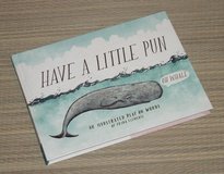 Have A Little Pun Hard Cover Book in Joliet, Illinois