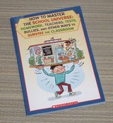 Vintage 2004 How to Master the School Universe Book Homework Teachers Tests in Oswego, Illinois