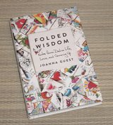 Folded Wisdom Notes from Dad on Life Love and Growing Up Hard Cover Book in Joliet, Illinois
