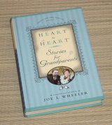 Vintage 2002 Heart to Heart Stories for Grandparents Hard Cover Book in Yorkville, Illinois