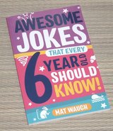 Awesome Jokes That Every 6-Year-Old Should Know Book in Joliet, Illinois