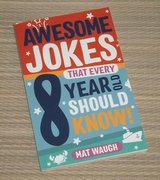 Awesome Jokes That Every 8-Year-Old Should Know Book in Joliet, Illinois