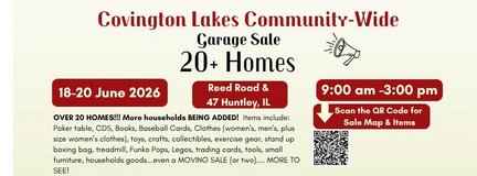 ?? COVINGTON LAKES COMMUNITY-WIDE GARAGE SALE jUNE 18-20 ?? 20+ HOMES PARTICIPATING! in Bartlett, Illinois