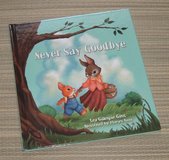 Never Say Goodbye Hard Cover Book in Joliet, Illinois