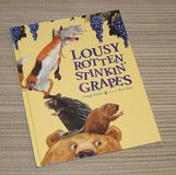 Lousy Rotten Stinkin' Grapes Hard Cover Book in Joliet, Illinois
