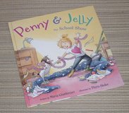 Penny & Jelly The School Show Hard Cover Book in Oswego, Illinois