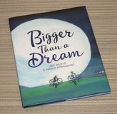 Bigger Than a Dream Hard Cover Book w Dust Jacket in Joliet, Illinois