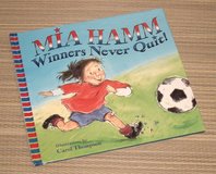 Vintage 2004 Mia Hamm Winners Never Quit Hard Cover Book in Morris, Illinois