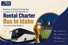 Reserve A Rental Charter Bus In Idaho For The FIFA WC At Lumen Field Stadium in Mountain Home, Idaho