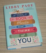 This Book Made Me Think of You A Novel Hard Cover Book w Dust Jacket in Morris, Illinois