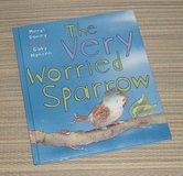 The Very Worried Sparrow Hard Cover Picture Book in Morris, Illinois
