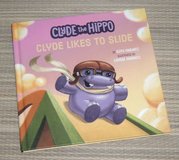 Clyde the Hippo Clyde Likes to Slide Hard Cover Book in Plainfield, Illinois