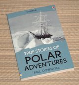Usborne True Stories of Polar Adventures Book in Joliet, Illinois