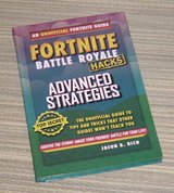 (1) An Unofficial Fortnite Guide Battle Royale Hacks Hard Cover Book in Joliet, Illinois