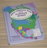 North American Maps for Curious Minds Hard Cover Book in Bolingbrook, Illinois