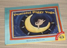 Peaceful Piggy Yoga Hard Cover Picture Book in Plainfield, Illinois