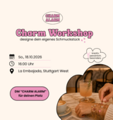Charm Workshop at "La Embajada" in Stuttgart, GE