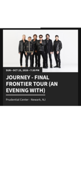 Journey Final Frontier Concert Tickets October 25, 2026 7:30 pm in West Orange, New Jersey