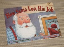 Vintage 2004 How Santa Lost His Job Book Christmas in Joliet, Illinois