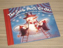 Vintage 2006 Hallmark The Snow Must Go On Hard Cover Book Christmas in Oswego, Illinois