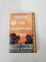 Where The Crawdads Sing by Delia Owens   Pick up in Atascocita in Kingwood, Texas