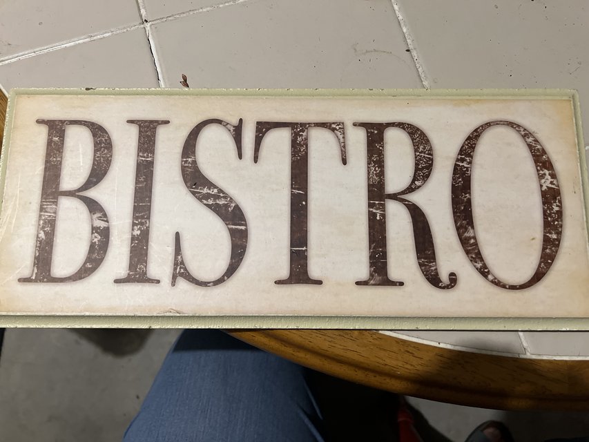 Bistro sign Home Decor for sale on Lejeune bookoo!